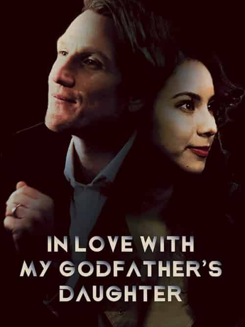 In Love With My Godfather＆#039;s Daughter（50集全）＆Luca＆Marcini-紫橙资源网