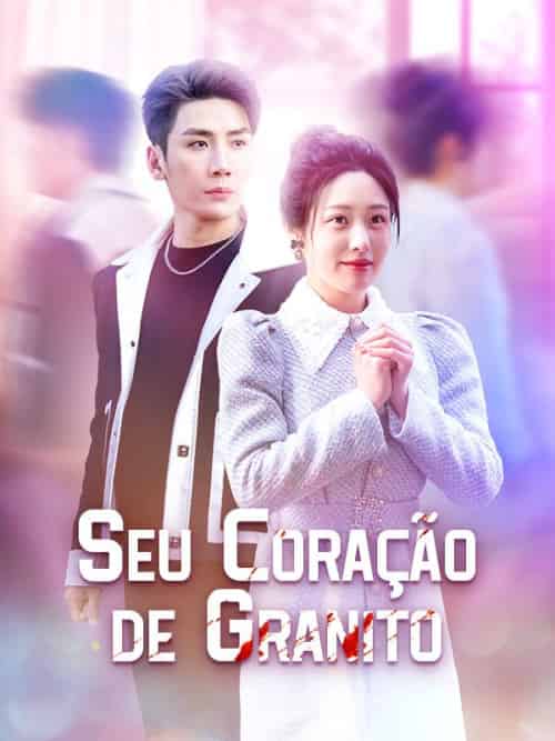 Seu Coração de Granito（38集全）Elisandra＆Siqueira＆＆Kléber＆Carmo-紫橙资源网