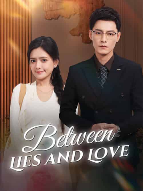 Between Lies and Love（90集全）Emma＆Boyer＆＆Steve＆Chandler-紫橙资源网
