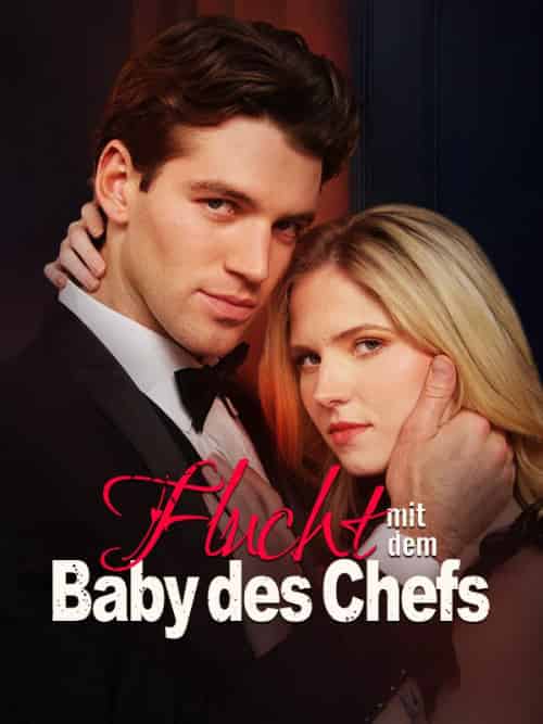 Flucht mit dem Baby des Chefs（53集全）Chris＆Evans＆＆Hermione＆Garcia-紫橙资源网