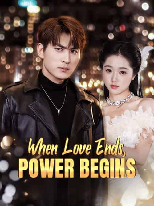 When Love Ends, Power Begins（100集全）Finn＆Knot-紫橙资源网