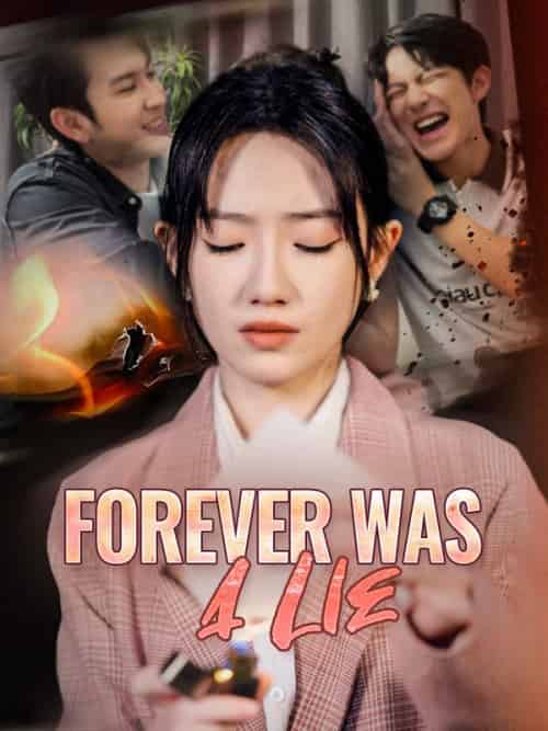 Forever Was a Lie （DUBBED）（50集全）Colin＆Smith＆＆Nicole＆Quinn-紫橙资源网