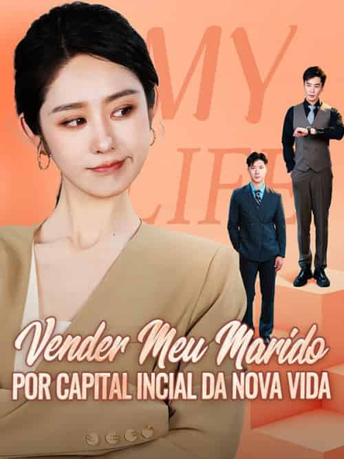 Vender Meu Marido por Capital Incial da Nova Vida （62集全）Gabriel＆Resende＆＆Estela＆Rosa-紫橙资源网