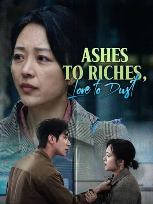 Ashes to Riches, Love to Dust（30集全）Faye＆Good＆＆Will＆Good-紫橙资源网