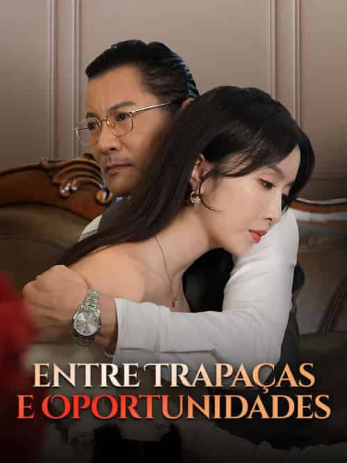 Entre Trapaças e Oportunidades（50集全）Lilian＆Santos＆＆Luiza＆Garcia-紫橙资源网