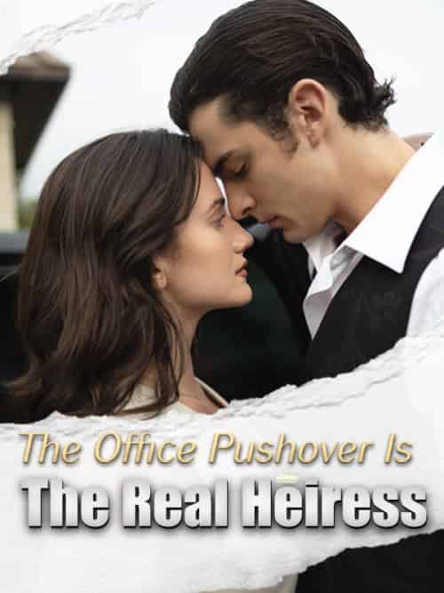 The Office Pushover Is the Real Heiress（60集全）David＆Katherine-紫橙资源网