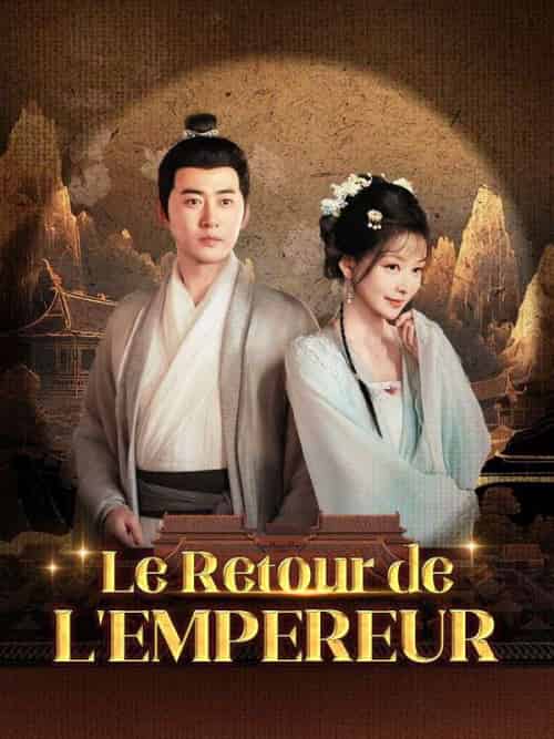 Le Retour de l＆#039;Empereur（63集全）Loïc＆Royer＆Iseult＆Lacroix-紫橙资源网