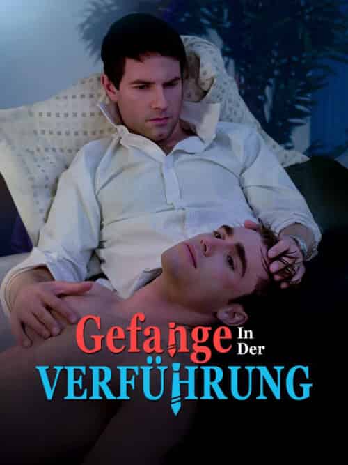 Gefangen in der Verführung（60集全）William＆Andrew＆Kensington＆＆Frank＆Clark-紫橙资源网