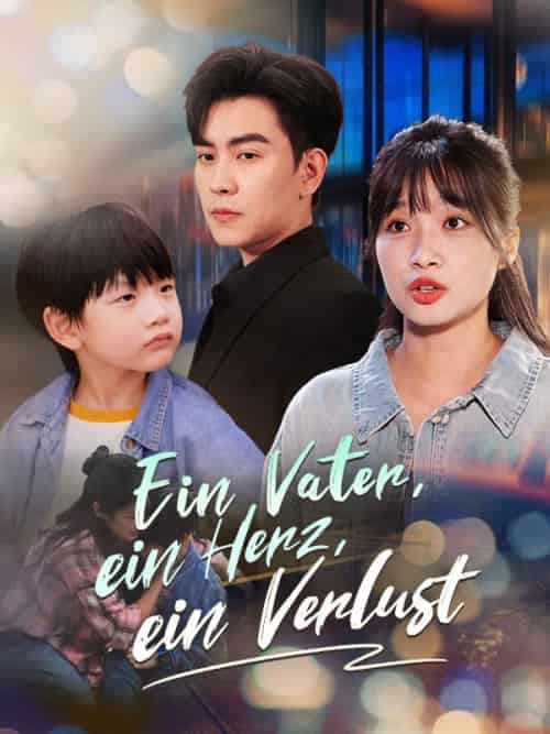 Ein Vater, ein Herz, ein Verlust（60集全）Alina＆Anders＆＆Marc＆Hummel-紫橙资源网