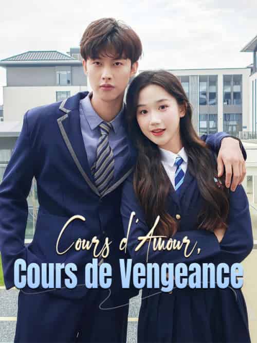 Cours d＆#039;Amour, Cours de Vengeance（67集全）Isla＆Vallon＆Théo＆Lemoine-紫橙资源网