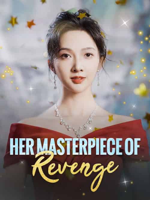 Her Masterpiece of Revenge（61集全）Rue＆Judd＆＆Ben＆Good-紫橙资源网