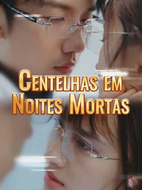 Centelhas em Noites Mortas（64集全）Demétrio＆Nunes＆＆Severina＆Abril-紫橙资源网