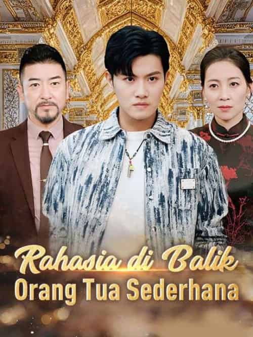 Rahasia di Balik Orang Tua Sederhana（89集全）Pemeran＆utama＆Yudha＆Luberto-紫橙资源网