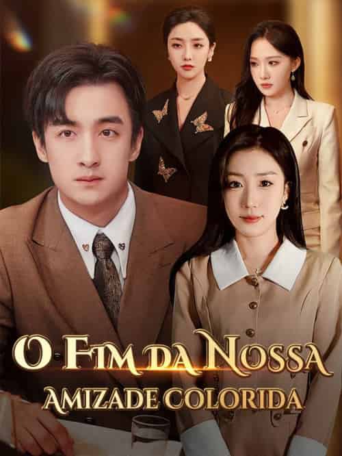 O Fim da Nossa Amizade Colorida（30集全）Nico＆Costa＆＆Aurora＆Moura-紫橙资源网