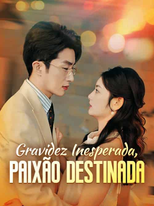 Gravidez Inesperada, Paixão Destinada（70集全）Aleixo＆Queiros＆＆Ester＆Montenegro-紫橙资源网