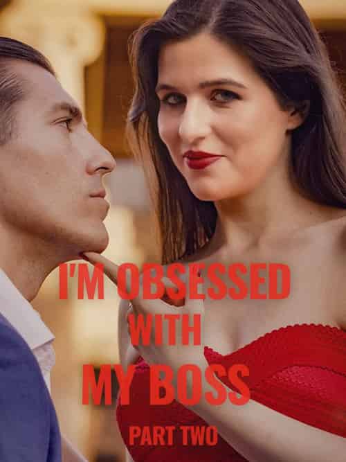 I＆#039;m Obsessed With My Boss Part II（50集全）Ricardo＆Lucilia＆Jeremy-紫橙资源网