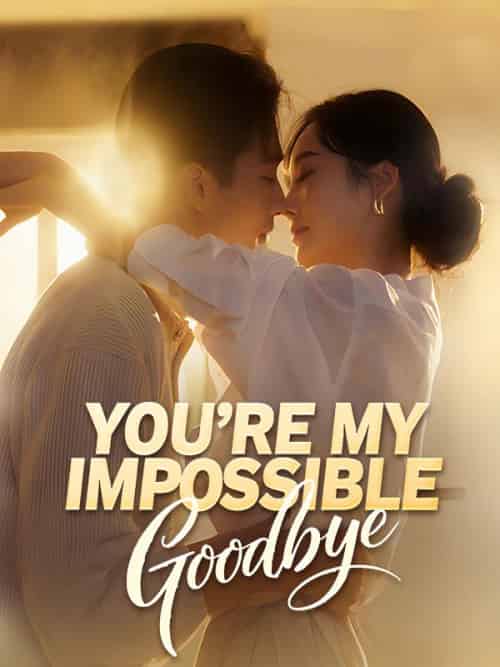 You＆#039;re My Impossible Goodbye（82集全）Winnie＆Scott＆＆Cody＆Foley-紫橙资源网