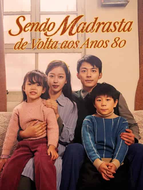Sendo Madrasta de Volta aos Anos 80（82集全）Carlos＆Augusto＆＆Sofia＆Neves-紫橙资源网