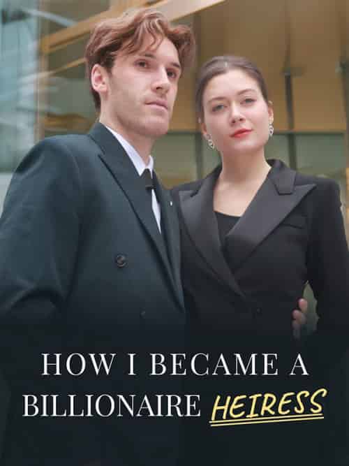 How I Became a Billionaire Heiress（78集全）Nate＆Charlotte-紫橙资源网
