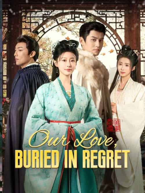 Our Love, Buried in Regret（63集全）Kate＆Silva＆＆Liam＆Meyer-紫橙资源网