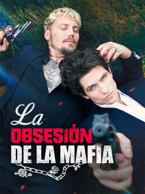La Obsesión de la Mafia（58集全）Pietro＆＆Augusto - 紫橙短剧