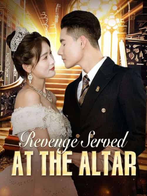 Revenge Served at the Altar（52集全）Kyle＆Lester＆＆Elsa＆White-紫橙资源网
