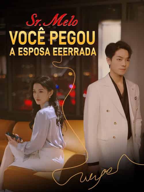 Sr. Melo, Você Pegou A Esposa Errada（103集全）Fátima＆Amaral＆＆Plácido＆Melo-紫橙资源网