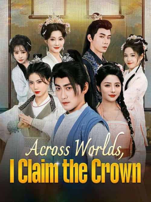 Across Worlds, I Claim the Crown（90集全）Cedric＆Novak-紫橙资源网