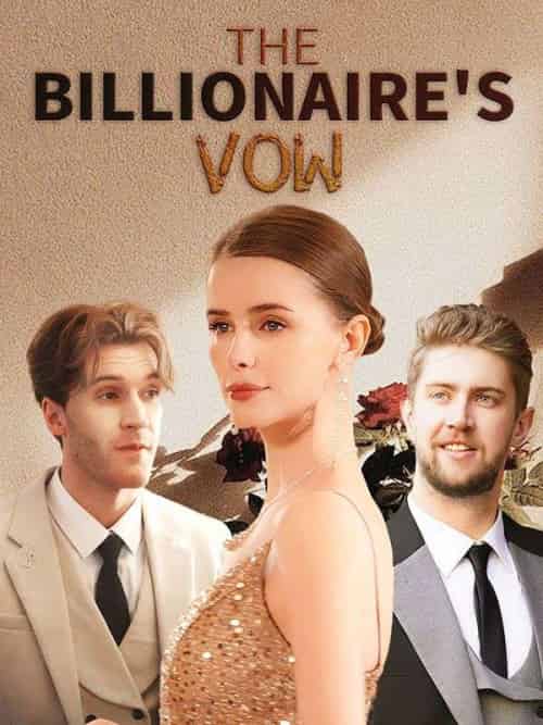 The Billionaire’s Vow（60集全）Gertrude＆Lawson＆Sammy＆Davis-紫橙资源网