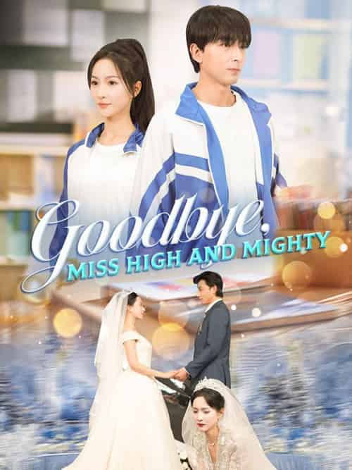 Goodbye, Miss High and Mighty（91集全）Leo＆York＆＆Yara＆Shaw-紫橙资源网