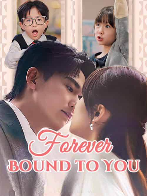 Forever Bound to You（40集全）Eve＆Hill＆＆Sean＆Flint-紫橙资源网