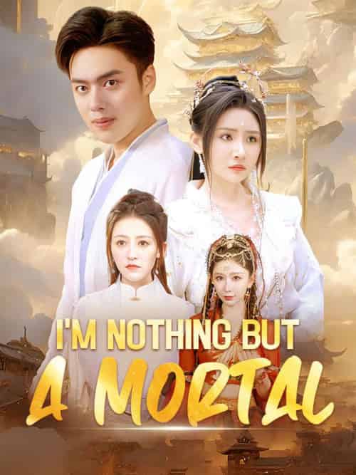 I＆#039;m Nothing but a Mortal（80集全）Ian＆Colt＆＆Sue＆Cole-紫橙资源网