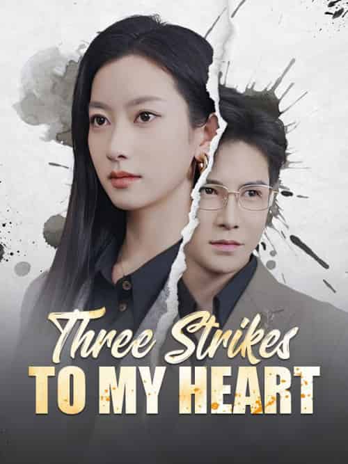 Three Strikes to My Heart（71集全）Eve＆Wilde＆＆Hugh＆Grimm-紫橙资源网