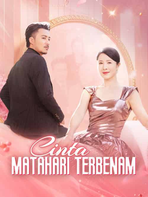 Cinta Matahari Terbenam（82集全）Seno＆Soraya＆＆Windy＆Mistia-紫橙资源网