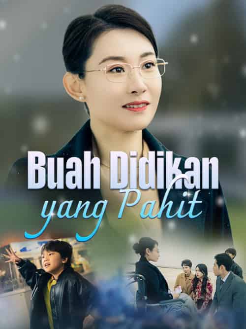 Buah Didikan yang Pahit（30集全）Yansen＆Lesmana＆＆Catherine＆Lukman-紫橙资源网