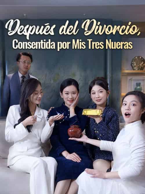 Después del Divorcio, Consentida por Mis Tres Nueras（30集全）Carlos＆García＆Sofía＆Martínez-紫橙资源网