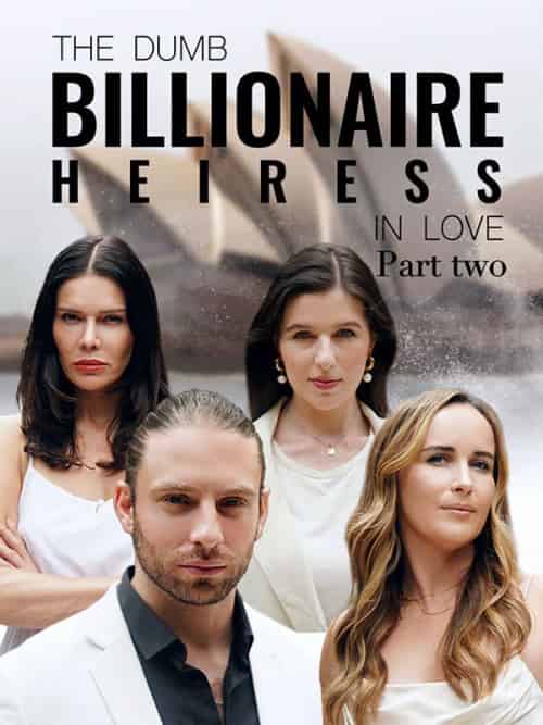 The Dumb Billionaire Heiress In Love Part II（50集全）Antonio＆＆Isabella-紫橙资源网