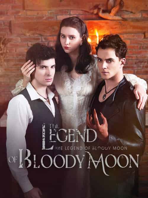 The Legend of Bloody Moon（58集全）Caroline＆Carpet＆＆Alec＆Hall-紫橙资源网
