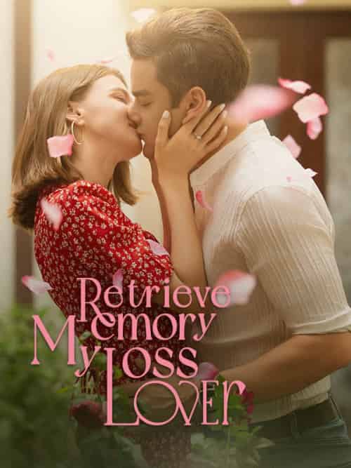 Retrieve My Memory Loss Lover（76集全）Erika＆Owen-紫橙资源网