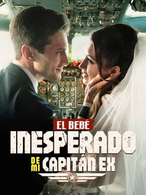 El Bebé Inesperado de Mi Capitán EX（58集全）Damián＆García＆＆Lola＆Sánchez-紫橙资源网