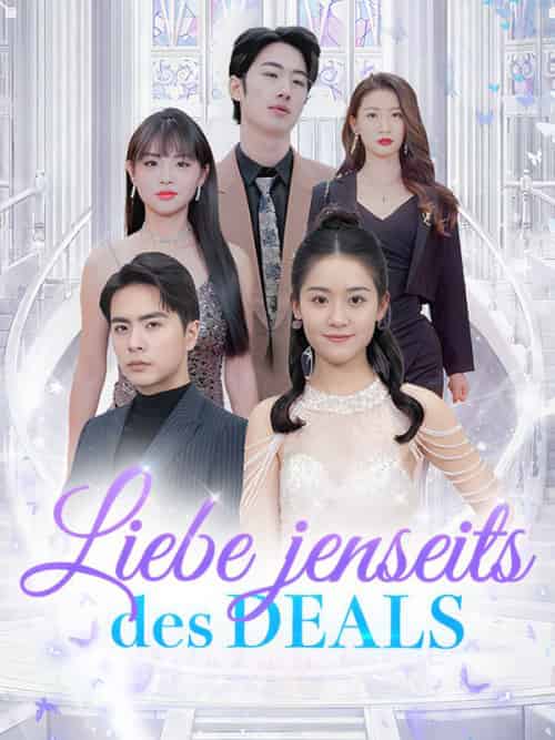 Liebe jenseits des Deals （Deutsch Synchronisiert）（90集全）Anna＆Graf＆Niklas＆Meier-紫橙资源网