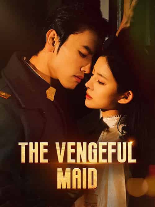 The Vengeful Maid（80集全）Joseph＆Yowell＆＆Eloise＆Sutton-紫橙资源网