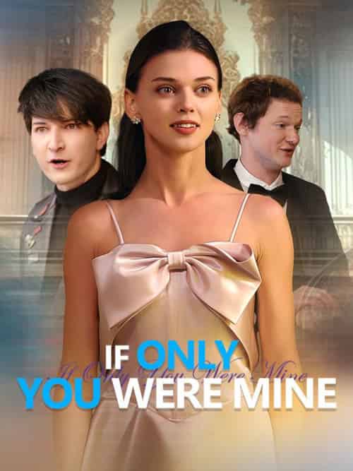 If Only You Were Mine（50集全）Brandon＆Sarah-紫橙资源网