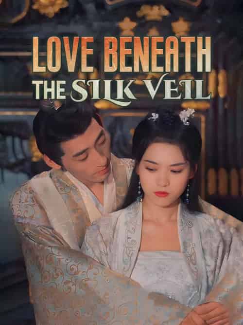 Love Beneath the Silk Veil（84集）-紫橙资源网