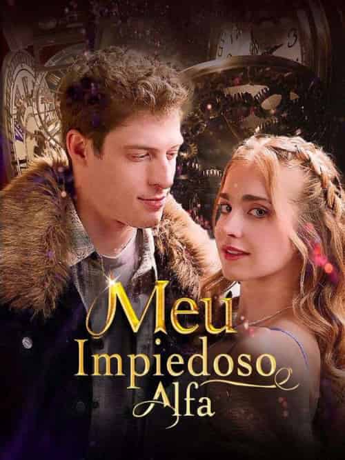 Meu Impiedoso Alfa（53集全）Rael＆Barbosa＆＆Aurora-紫橙资源网
