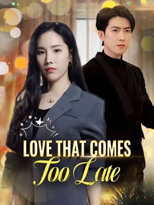 Love That Comes Too Late（47集全）Jill＆Shaw＆＆Sam＆Ford-紫橙资源网