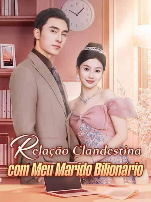 Relação Clandestina com Meu Marido Bilionário（57集全）Elisabete＆Mascarenhas＆＆Ademar＆Freire-紫橙资源网