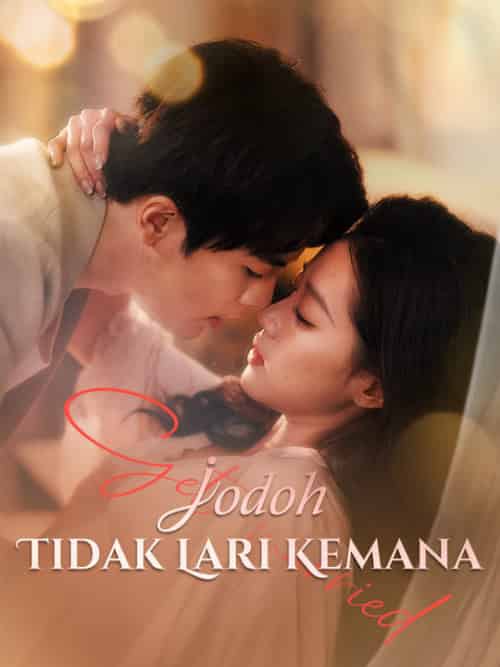 Jodoh Tidak Lari Kemana（100集全）Yansen＆Santoso＆＆Shinta＆Chandra-紫橙资源网
