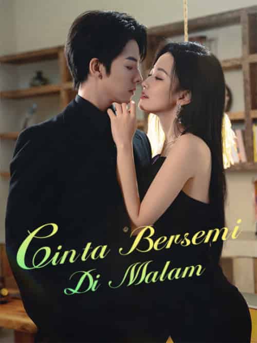 Cinta Bersemi Di Malam（60集全）Nico＆Indrawan＆＆Nindi＆Jason-紫橙资源网