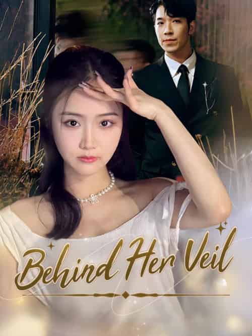 Behind Her Veil（91集全）Brian＆Gray＆＆Bianca＆Drew-紫橙资源网